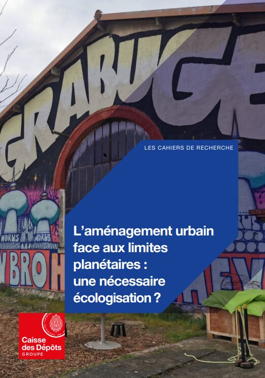L'aménagement urbain face aux limites planétaires une nécessaire écologisation