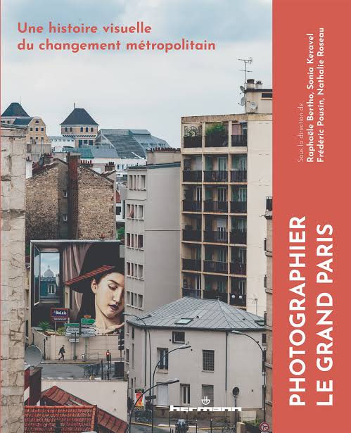 Photographier le grand paris - couverture de l'ouvrage