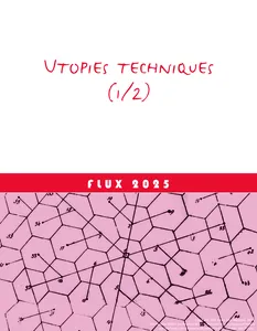 Revue Flux n°142 - Utopies Techniques 1/2)