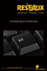 Revue Réseaux n°254 Internet(s) Alternatif(s)