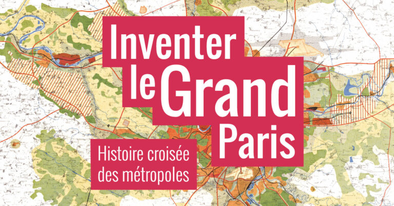 Logo Inventer le grand paris Histoire croisée des métropoles