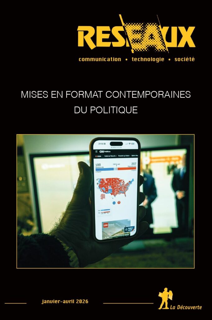 Couverture de la revue Réseaux - Mises en format contemporaines du politique